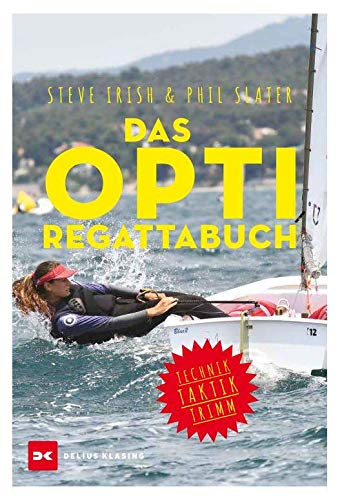 DELIUS KLASING Das OPTI Regattabuch